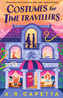 Costumes for Time Travellers : A whimsical, quirky and cosy romantic fantasy that's "The most delightful time travel novel ever!" (Sarah Beth Durst, author of The Spellshop)-9781529528794