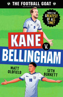 The Football GOAT: Kane v. Bellingham : Choose the Greatest Footballer of All Time in this interactive Christmas gift book full of facts & stories for boys & girls who love football age 8, 9, 10, 11,-9781529530988