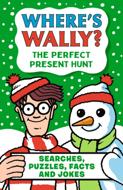 Where''s Wally? The Perfect Present Hunt