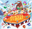 Bunnies in a Boat : A rhyming board book for babies and toddlers, perfect as a birthday or baby shower gift-9781529531046