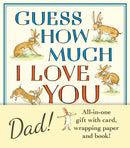 Guess How Much I Love You, Dad!