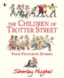 Children of Trotter Street: Four Favourite Stories