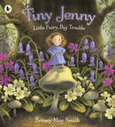 Tiny Jenny: Little Fairy, Big Trouble