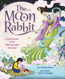 Moon Rabbit: A Celebration of the Mid-Autumn Festival
