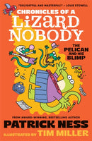 Chronicles of a Lizard Nobody: The Pelican and His Blimp