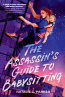 The Assassin's Guide to Babysitting-9781529537321