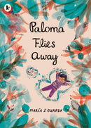 Paloma Flies Away-9781529538458
