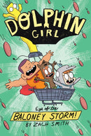 Dolphin Girl: Eye of the Baloney Storm
