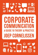 Corporate Communication : A Guide to Theory and Practice-9781529600025