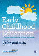 Early Childhood Education : Current realities and future priorities-9781529600063