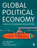 Global Political Economy : Problems in a Transforming International Order-9781529600803