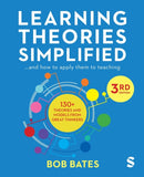 Learning Theories Simplified : ...and how to apply them to teaching-9781529601411