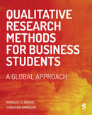 Qualitative Research Methods for Business Students : A Global Approach-9781529601725