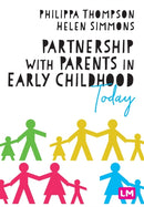 Partnership With Parents in Early Childhood Today-9781529605891