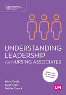 Understanding Leadership for Nursing Associates-9781529605914