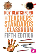 The Teachers' Standards in the Classroom-9781529616859