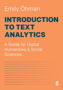 Introduction to Text Analytics : A Guide for Digital Humanities & Social Sciences-9781529620047