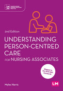 Understanding Person-Centred Care for Nursing Associates-9781529621105