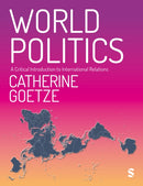 World Politics : A Critical Introduction to International Relations-9781529625639