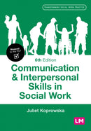 Communication and Interpersonal Skills in Social Work-9781529625998