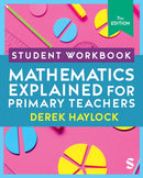 Student Workbook Mathematics Explained for Primary Teachers-9781529626315