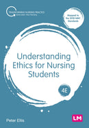Understanding Ethics for Nursing Students-9781529666618