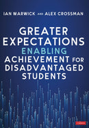 Greater Expectations: Enabling Achievement for Disadvantaged Students-9781529668094