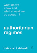 What Do We Know and What Should We Do About Authoritarian Regimes?-9781529670295