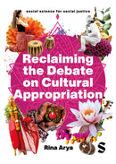 Reclaiming the Debate on Cultural Appropriation