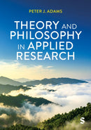 Theory and Philosophy in Applied Research-9781529673067