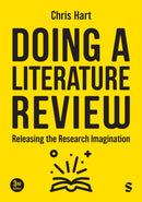 Doing a Literature Review : Releasing the Research Imagination-9781529673098