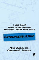 A Very Short, Fairly Interesting and Reasonably Cheap Book About Entrepreneurship-9781529680065
