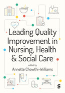 Leading Quality Improvement in Nursing, Health & Social Care-9781529680614