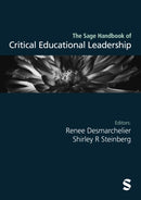 The Sage Handbook of Critical Educational Leadership