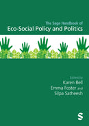 The Sage Handbook of Eco-Social Policy and Politics-9781529684247