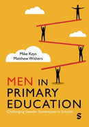 Men in Primary Education : Challenging Gender Stereotypes in Schools-9781529685183