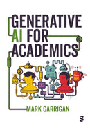 Generative AI for Academics-9781529690392
