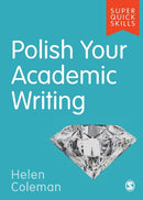 Polish Your Academic Writing-9781529703788