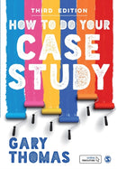 How to Do Your Case Study-9781529704952