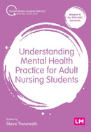 Understanding Mental Health Practice for Adult Nursing Students-9781529716481