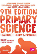 Primary Science: Teaching Theory and Practice-9781529718485