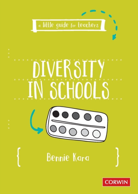 A Little Guide for Teachers: Diversity in Schools-9781529718546