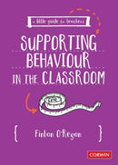 A Little Guide for Teachers: Supporting Behaviour in the Classroom-9781529718553
