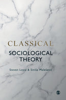 Classical Sociological Theory-9781529725728