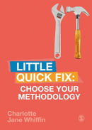 Choose Your Methodology : Little Quick Fix-9781529729719