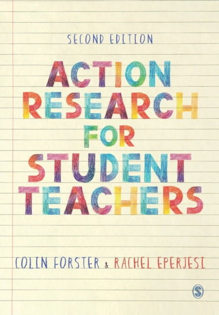 Action Research for Student Teachers-9781529730326