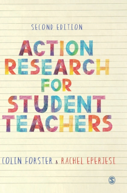 Action Research for Student Teachers-9781529730333