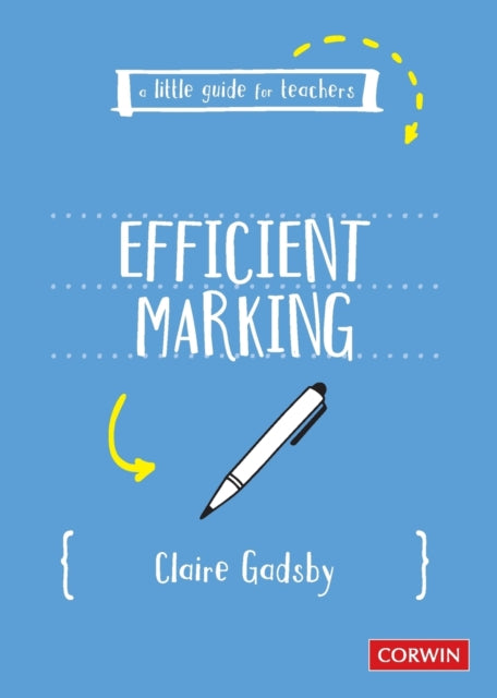 A Little Guide for Teachers: Efficient Marking-9781529730456