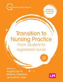 Transition to Nursing Practice : From Student to Registered Nurse-9781529731804