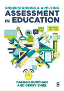 Understanding and Applying Assessment in Education-9781529732443